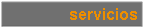 Cuadro de texto: servicios 